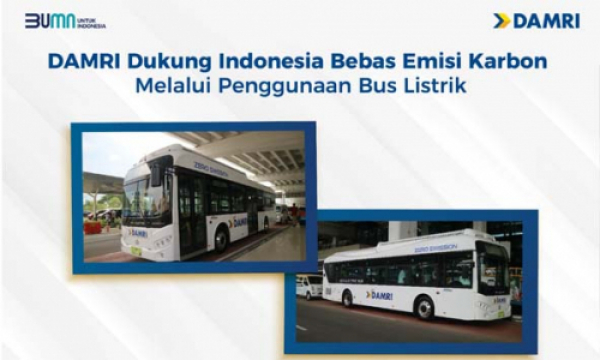 Photo of DAMRI Dukung Indonesia Bebas Emisi Karbon Melalui Bus Listrik