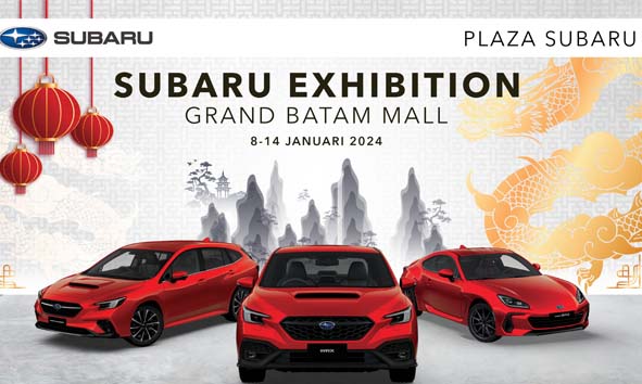 Sambut Imlek, Subaru Exhibition di Grand Batam Mall Hadir dengan Program Harga Terbaru Batam