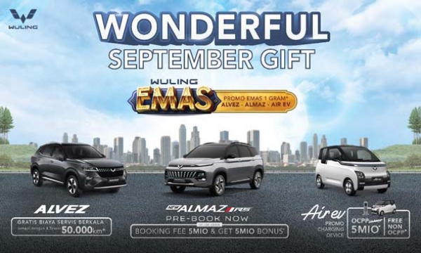 Wuling Menggelar Program ‘Wonderful September Gift’ yang Berlaku Secara Nasional